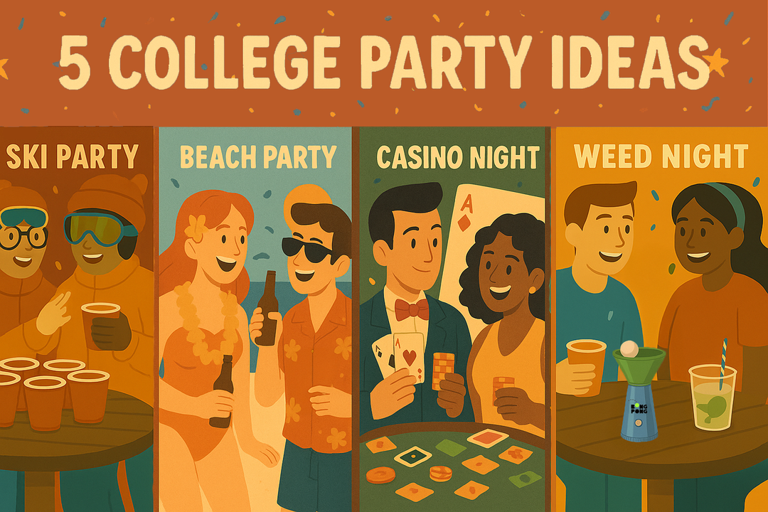 5 College Party Ideas and Games That’ll Keep the Vibes High and the Night Going